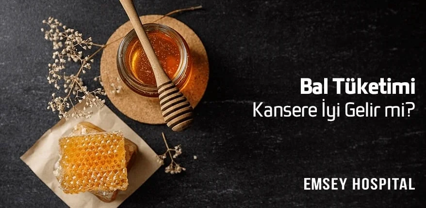 Bal Kansere Faydalı mı?
