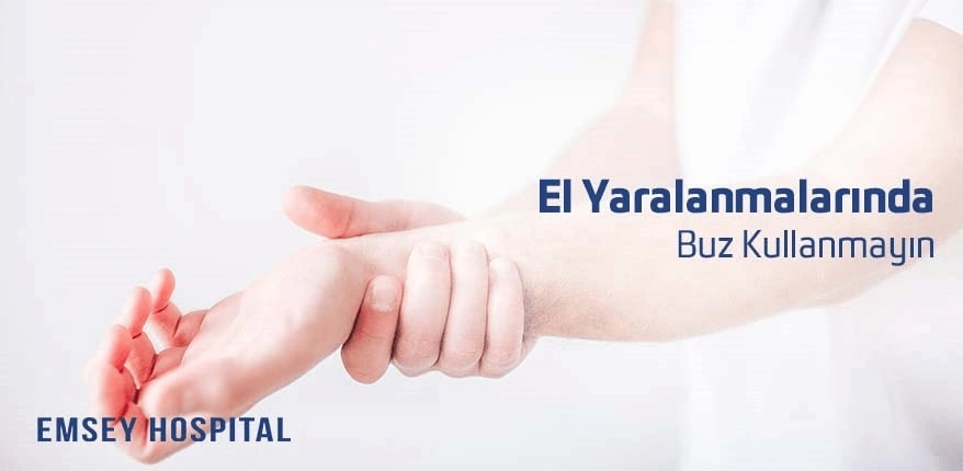 El Yaralanmalarında Buz Kullanmayın