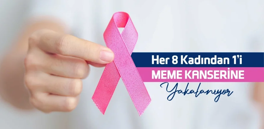 Her 8 Kadından 1’i Meme Kanserine Yakalanıyor