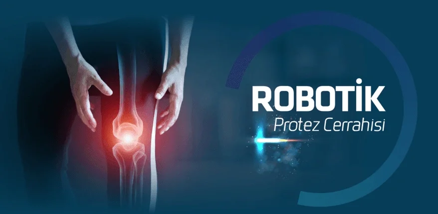 Robotik Protez Cerrahisi